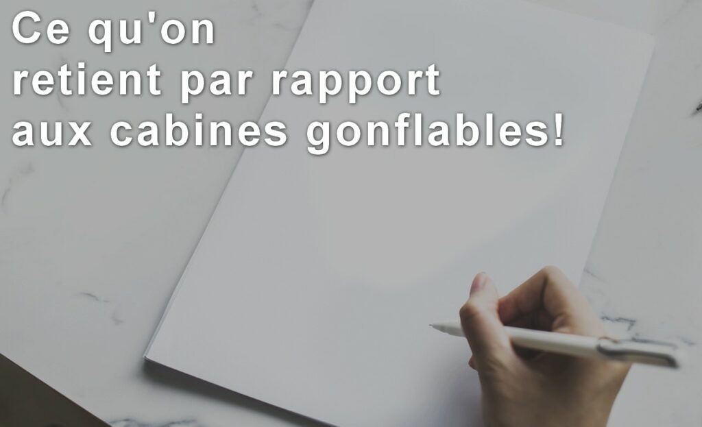 à retenir sur les cabines gonflables